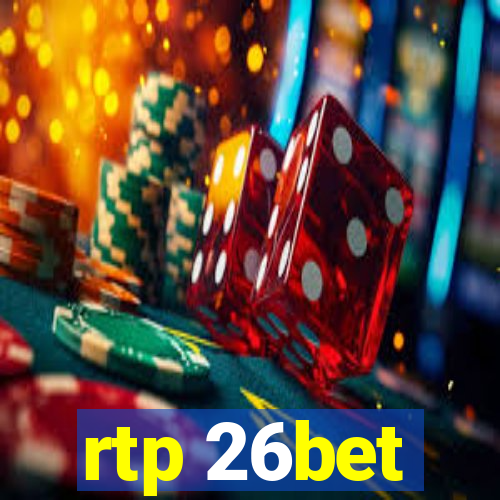 rtp 26bet